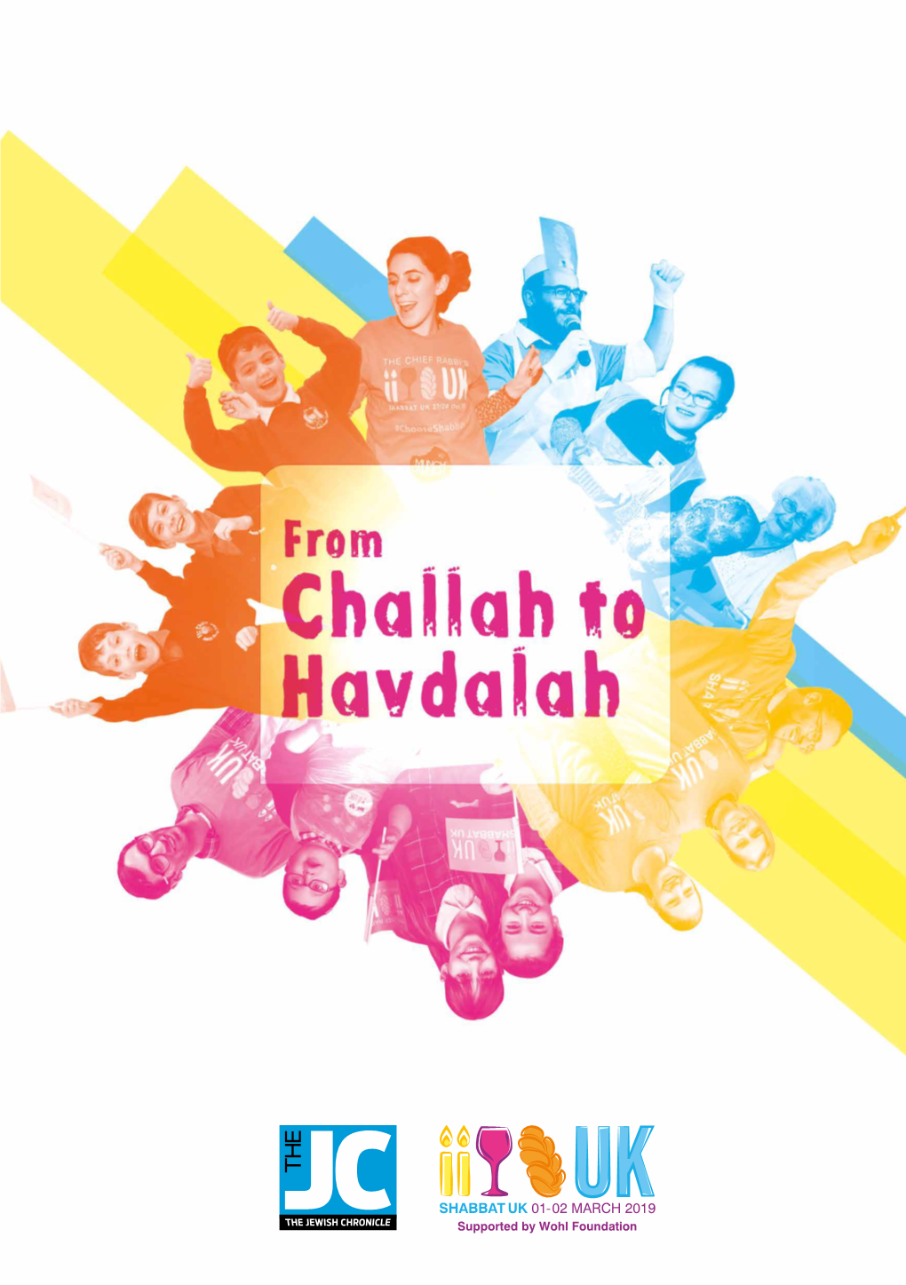From Challah to Havdalah, As You Enjoy Yourselves Amongst Families and Communities Across the UK, Consider How Fortunate We Are to Have This Day Every Week