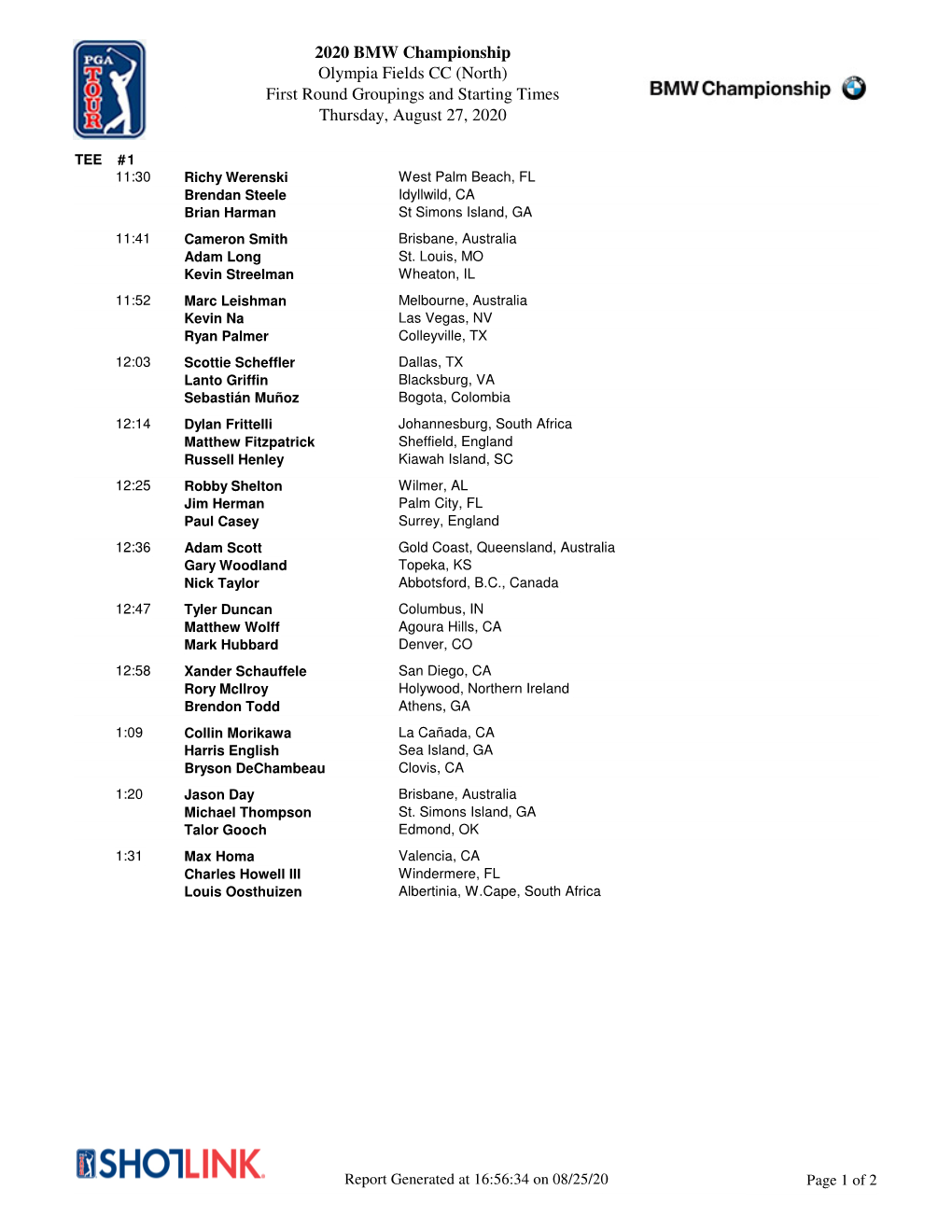 2020 BMW Championship Olympia Fields CC (North) First Round Groupings and Starting Times Thursday, August 27, 2020