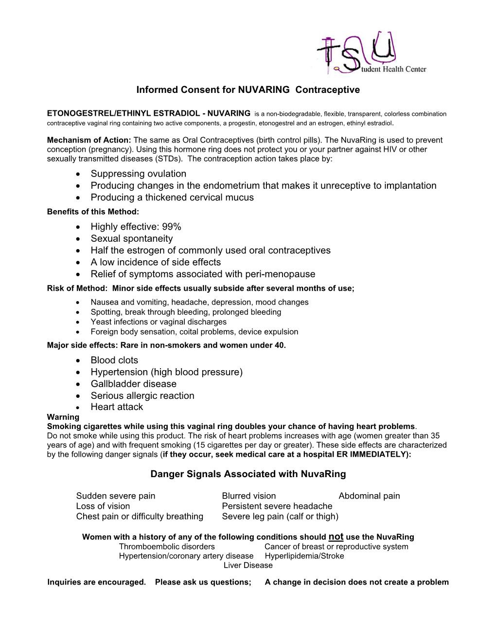 Informed Consent for NUVARING Contraceptive • Suppressing Ovulation • Producing Changes in the Endometrium That Makes It Un