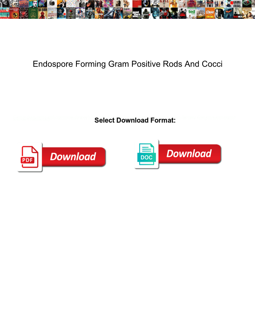 Endospore Forming Gram Positive Rods and Cocci