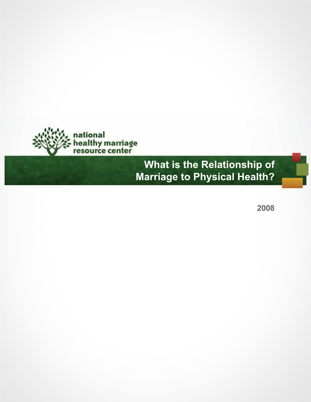 What Is the Relationship of Marriage to Physical Health?