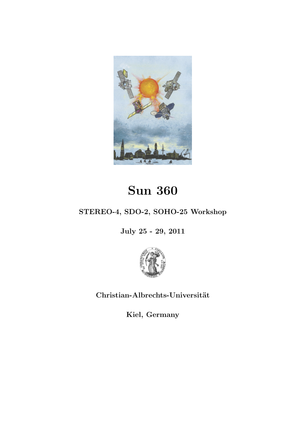 Sun-360 Workshop, CAU Kiel July