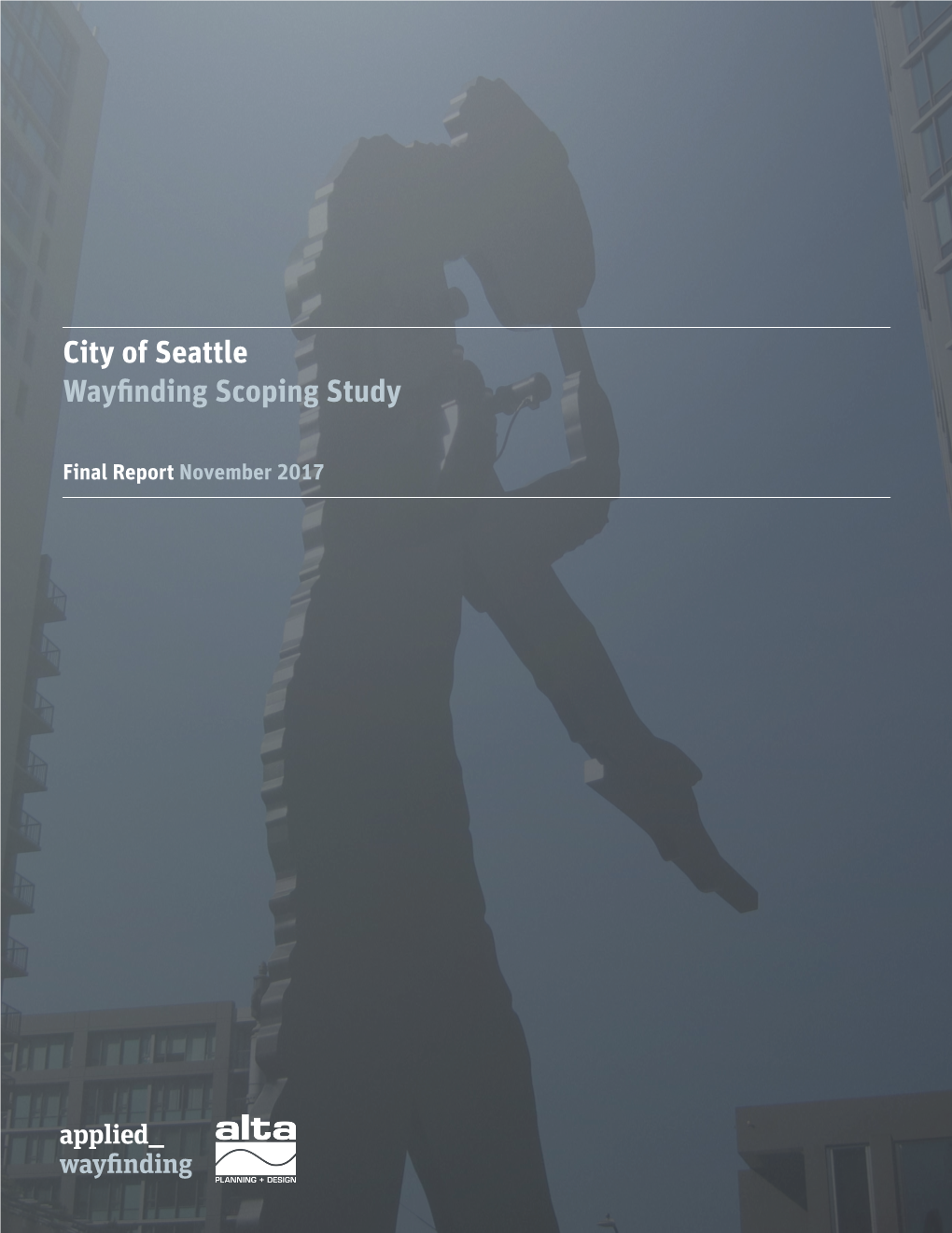 City of Seattle Wayfinding Scoping Study