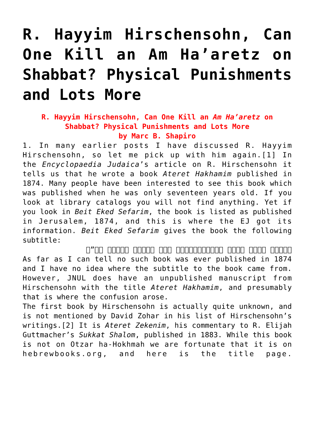 R. Hayyim Hirschensohn, Can One Kill an Am Ha’Aretz on Shabbat? Physical Punishments and Lots More