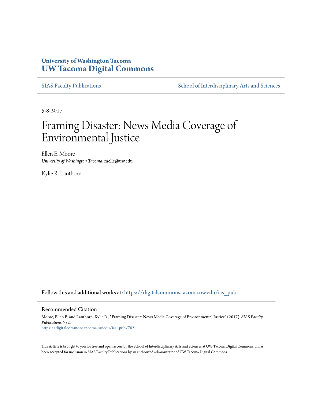 Framing Disaster: News Media Coverage of Environmental Justice Ellen E