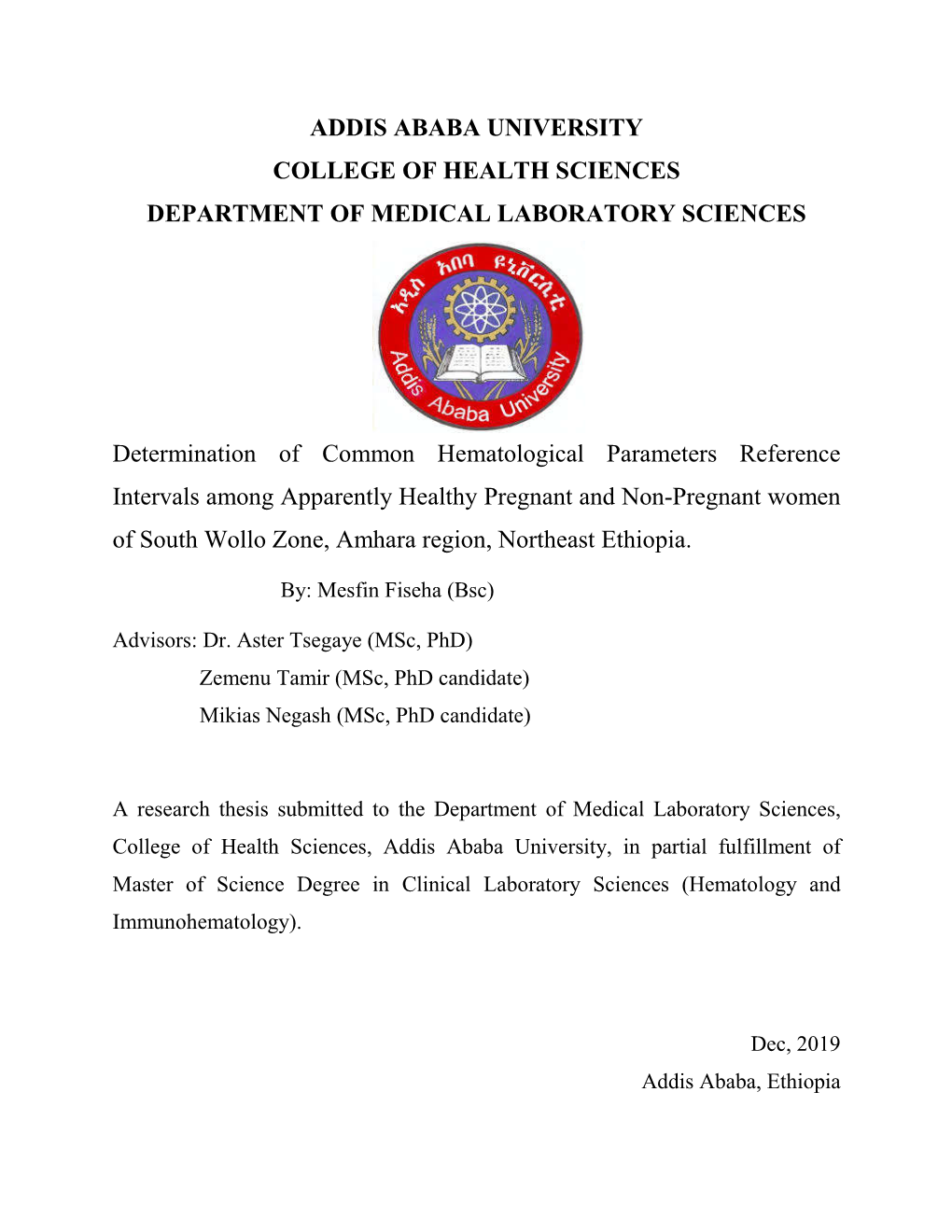 Addis Ababa University College of Health Sciences Department of Medical Laboratory Sciences