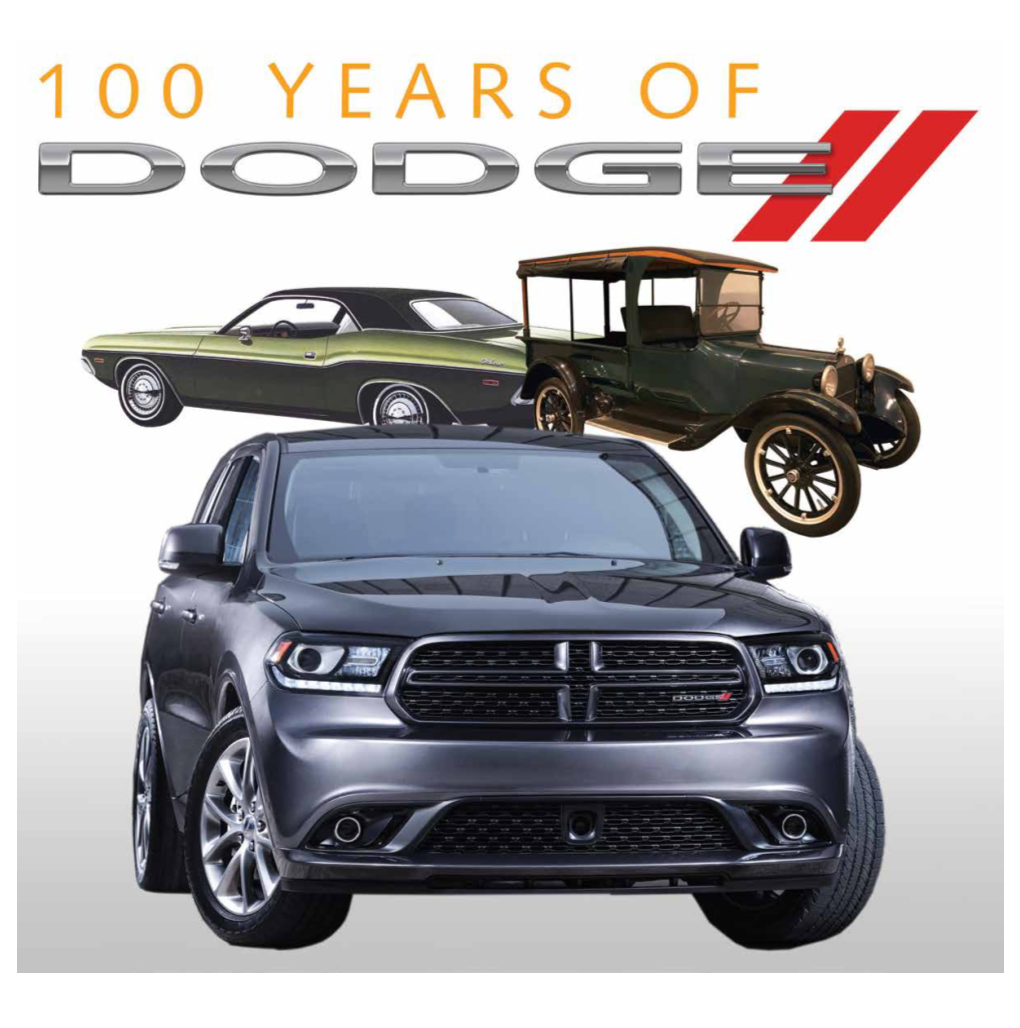 For 100 Years, Dodge Cars, Trucks and Suvs Have Defined