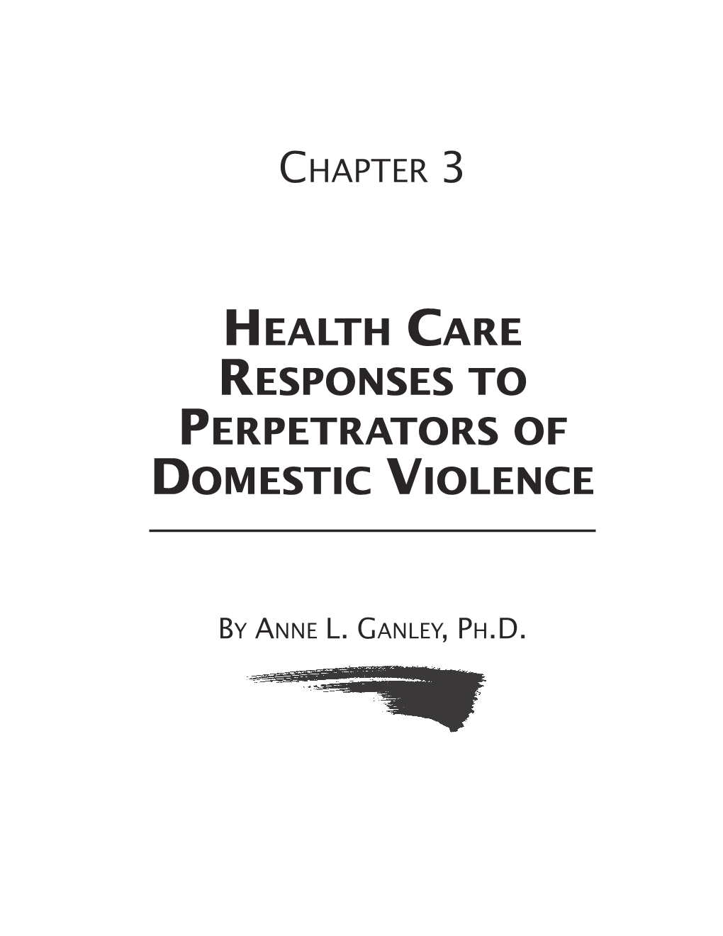Health Care Responses to Perpetrators of Domestic Violence
