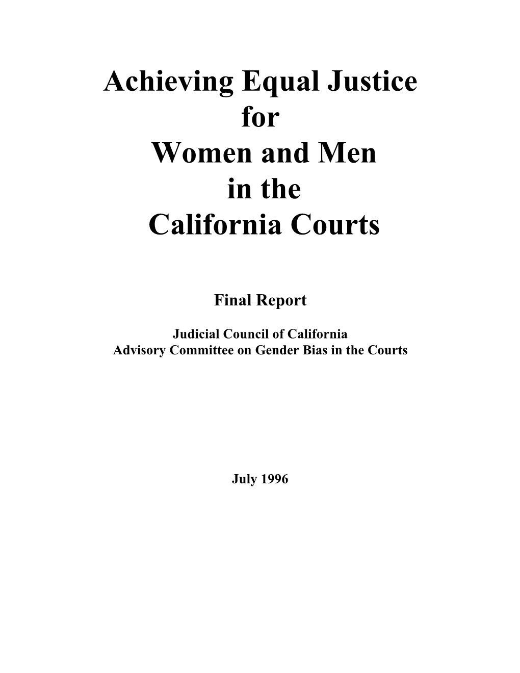 Achieving Equal Justice for Women and Men in the California Courts