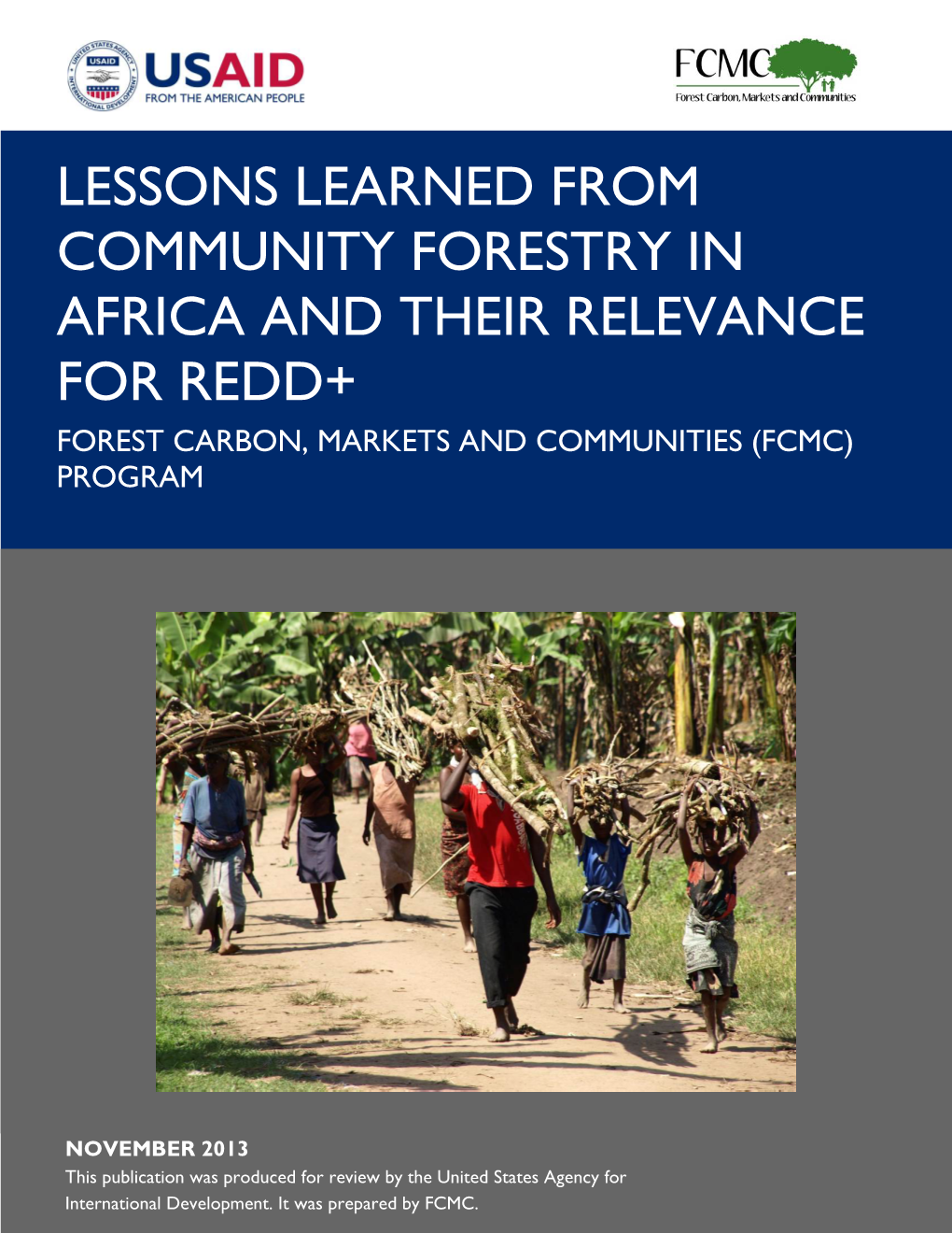 Lessons Learned from Community Forestry in Africa and Their Relevance for Redd+ Forest Carbon, Markets and Communities (Fcmc) Program