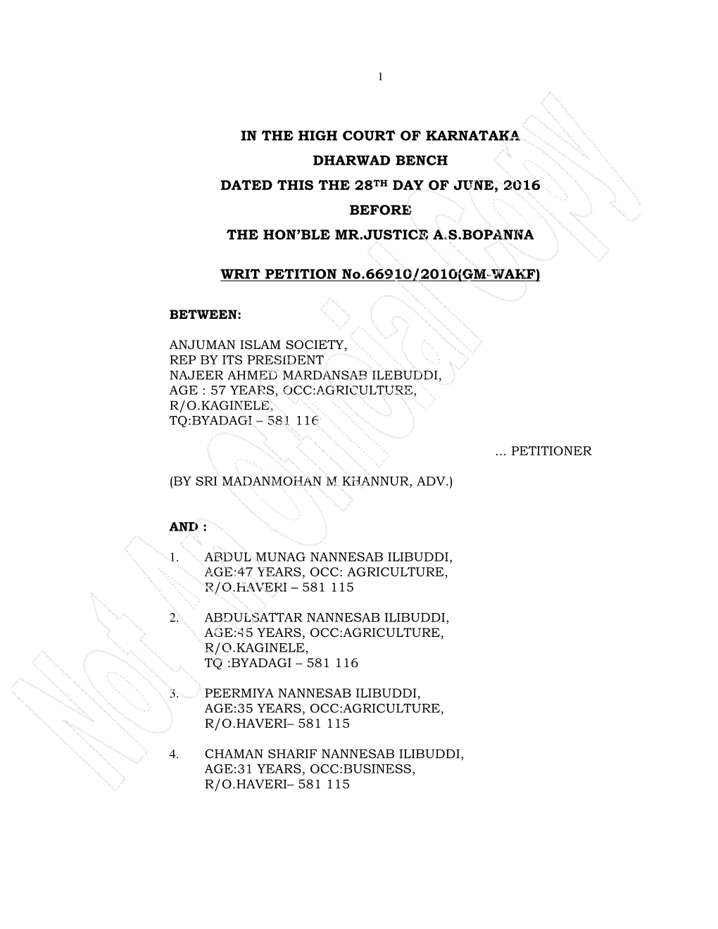 In the High Court of Karnataka Dharwad Bench Dated This the 28Th Day of June, 2016 Before the Hon'ble Mr.Justice A.S.Bopanna W