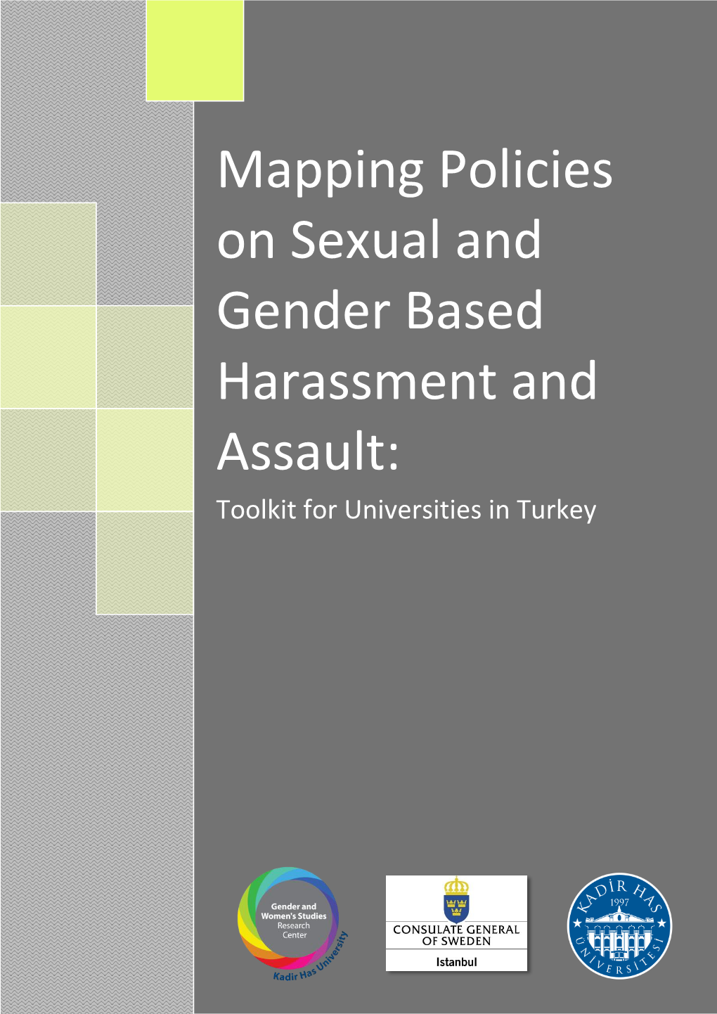 Mapping Policies on Sexual and Gender Based Harassment And