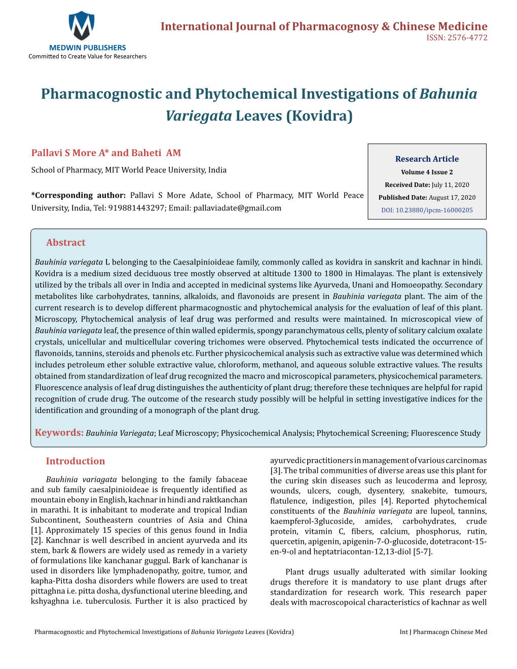 Pharmacognostic and Phytochemical Investigations of Bahunia Variegata Leaves (Kovidra)