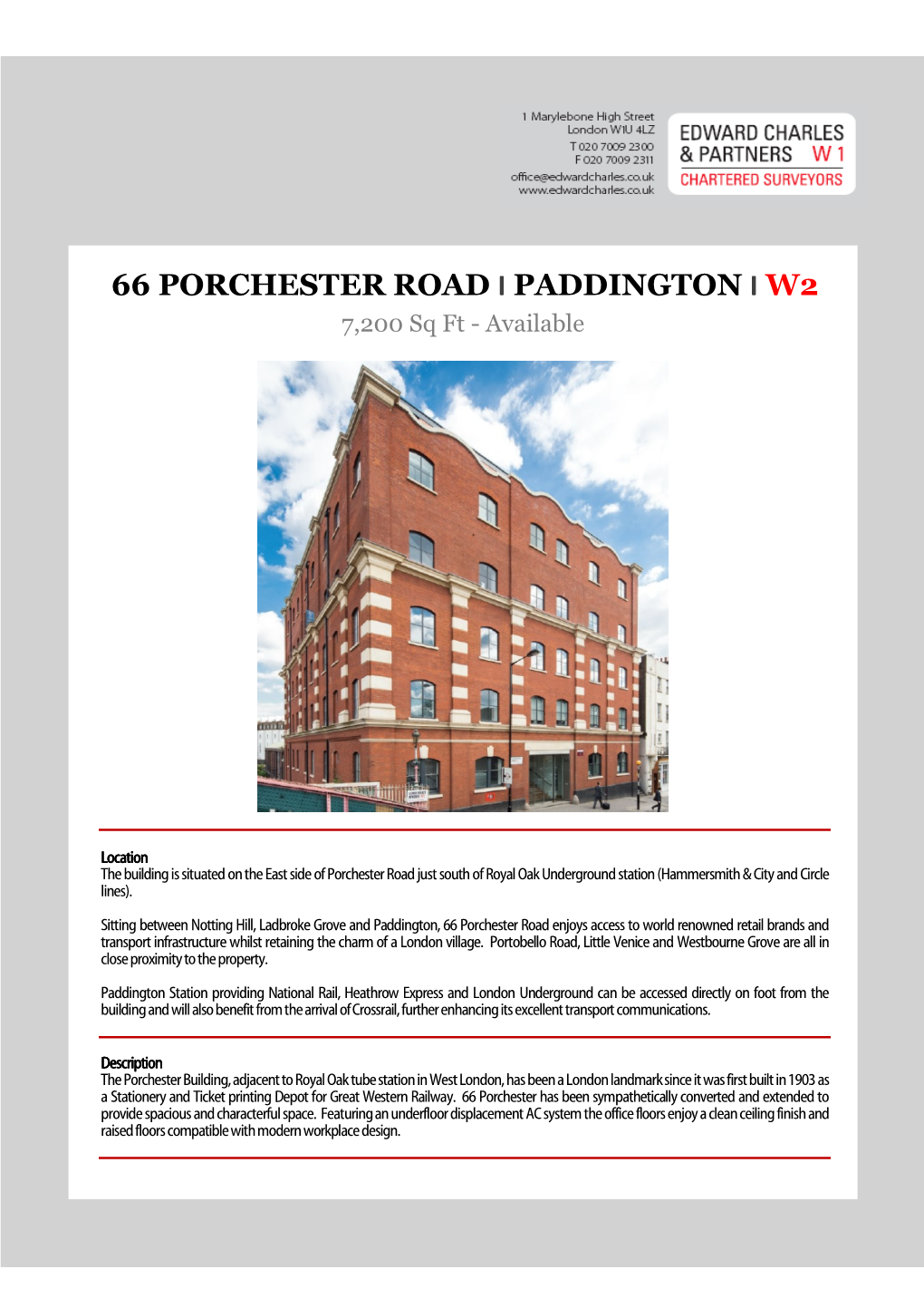 66 PORCHESTER ROAD I PADDINGTON I W2 7,200 Sq Ft - Available