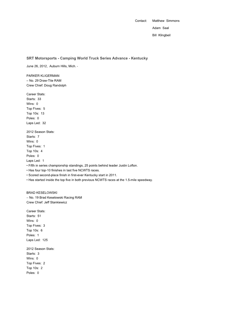 SRT Motorsports - Camping World Truck Series Advance - Kentucky