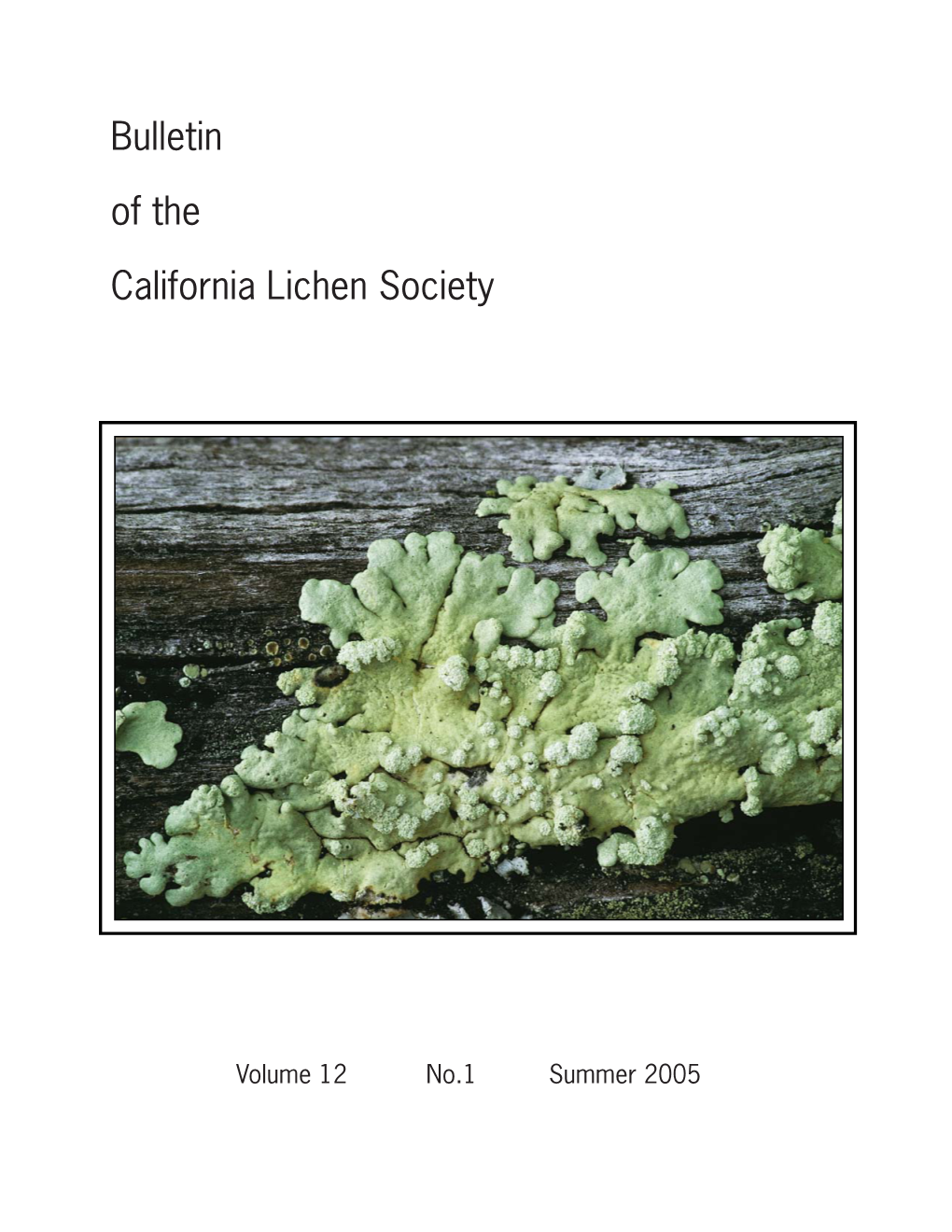 Bulletin of the California Lichen Society