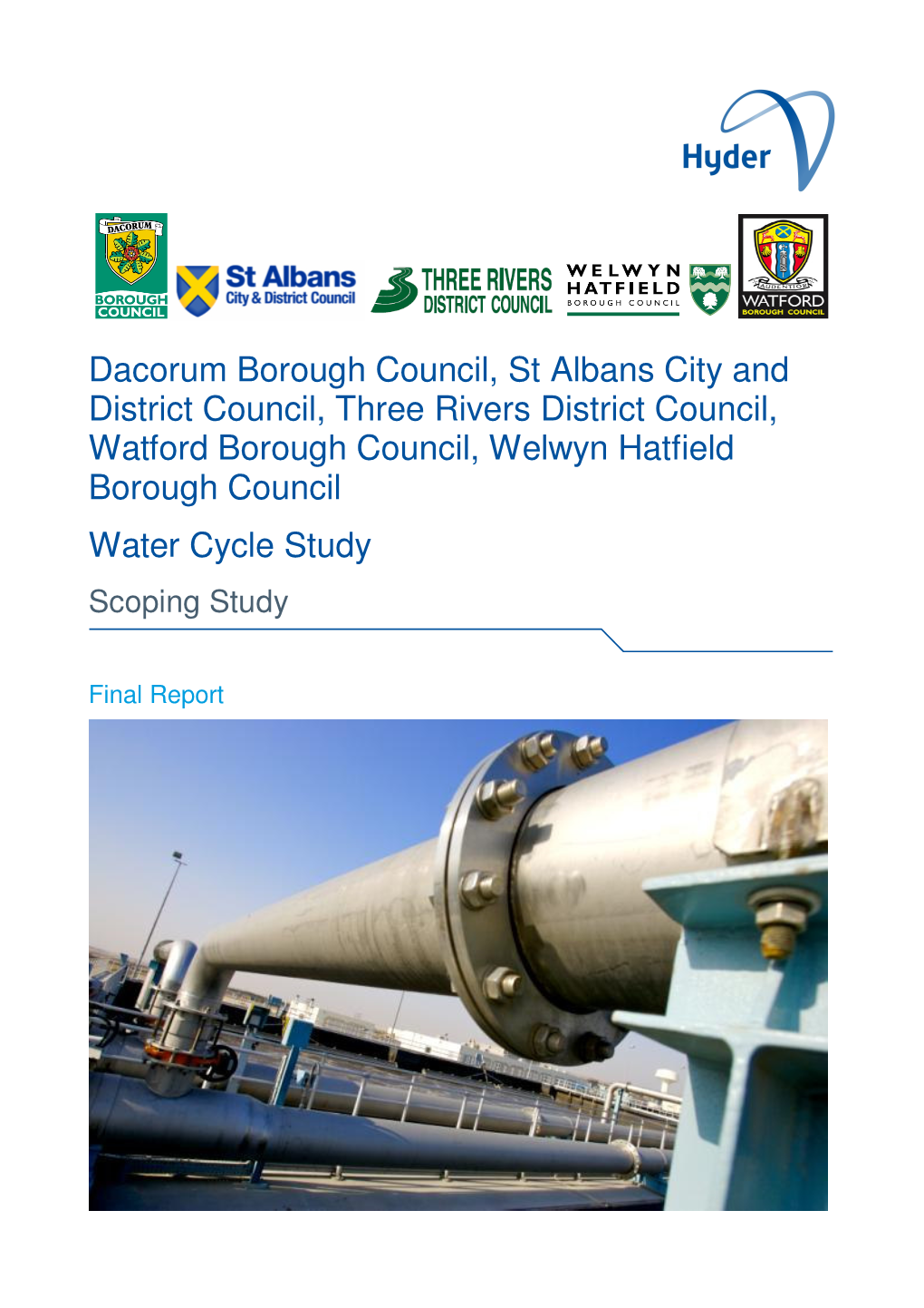 Dacorum Borough Council, St Albans City and District Council, Three