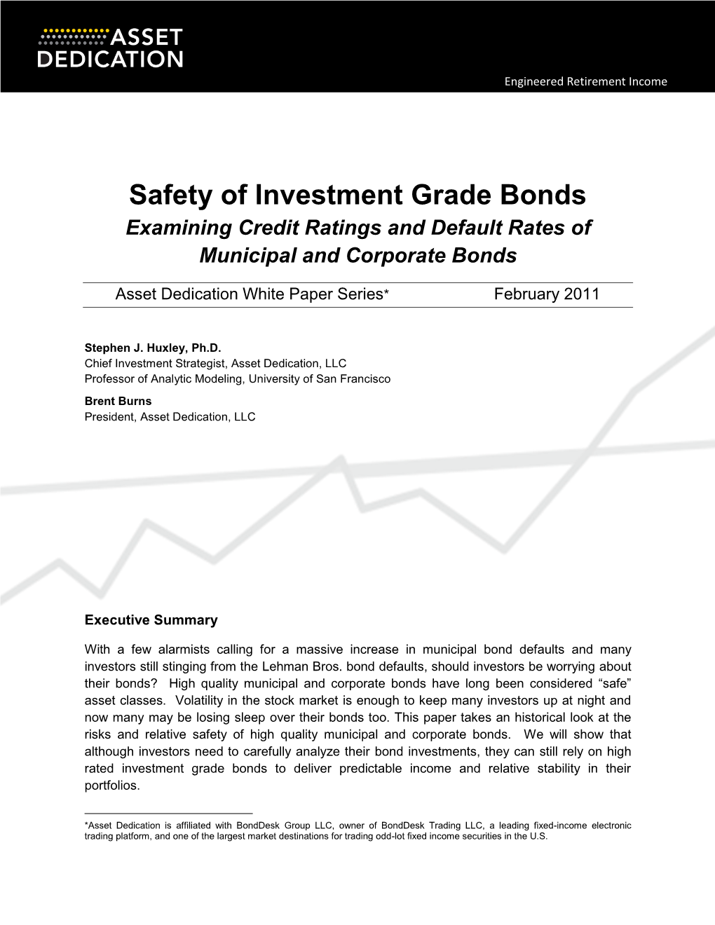 Safety of Investment Grade Bonds Examining Credit Ratings and Default Rates of Municipal and Corporate Bonds