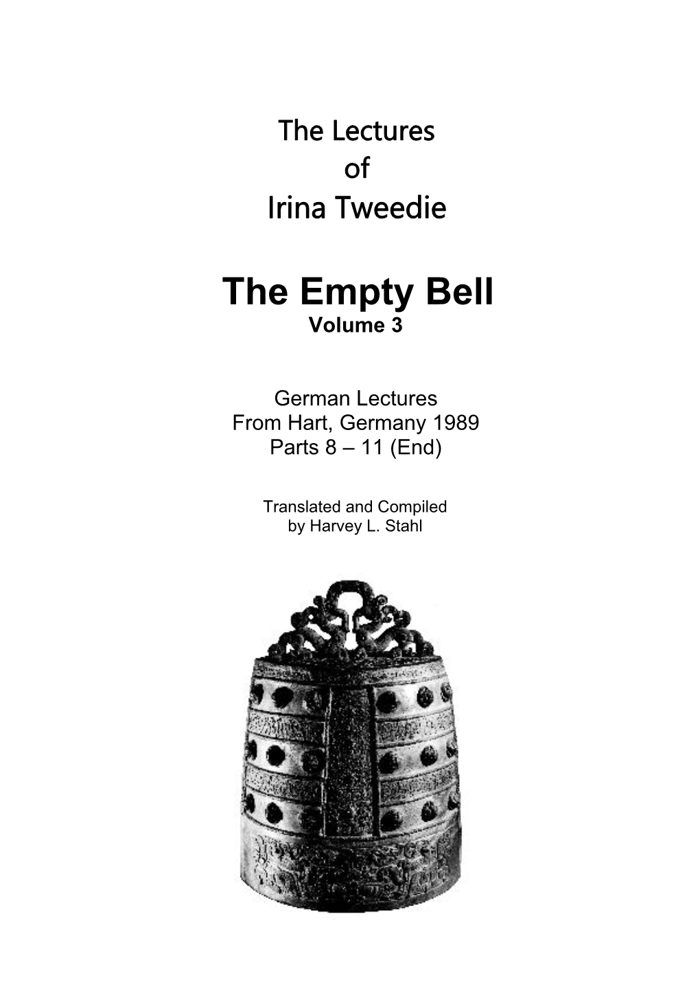 The Empty Bell Volume 3