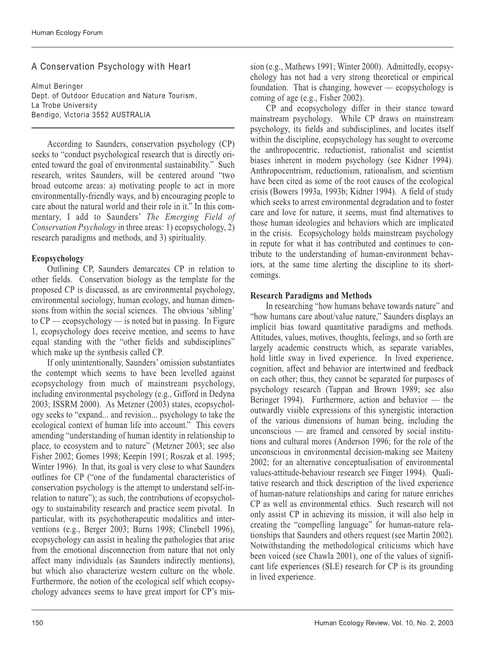 A Conservation Psychology with Heart Sion (E.G., Mathews 1991; Winter 2000)