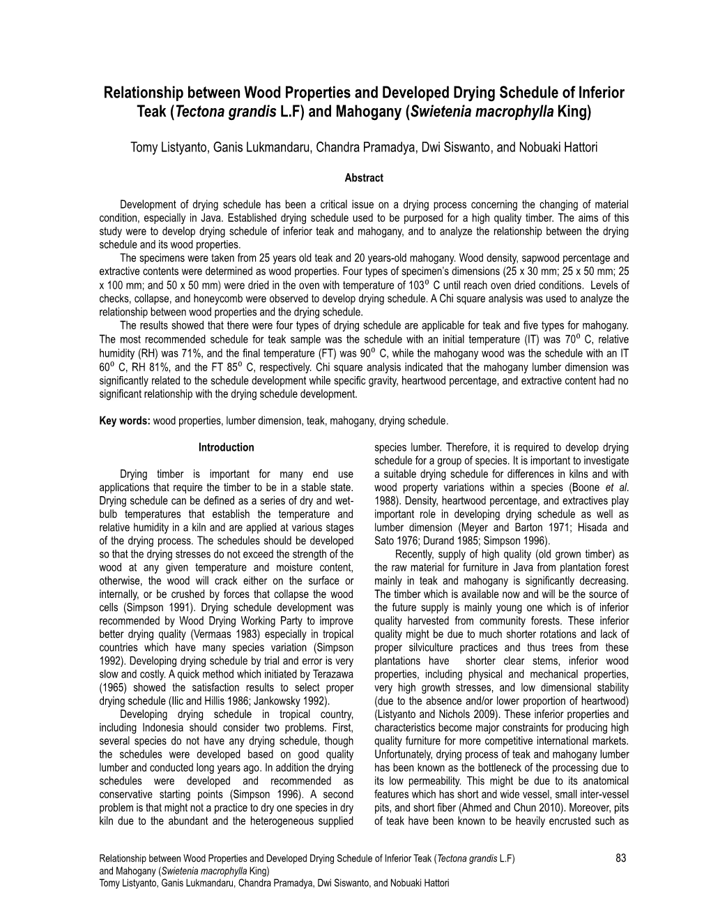Relationship Between Wood Properties and Developed Drying Schedule of Inferior Teak (Tectona Grandis L.F) and Mahogany (Swietenia Macrophylla King)