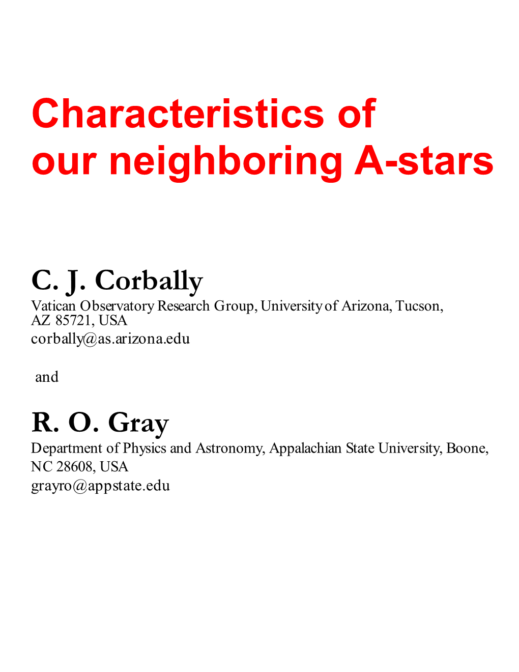 IP1: CORBALLY, GRAY: Characteristics of Our Neighboring A-Stars