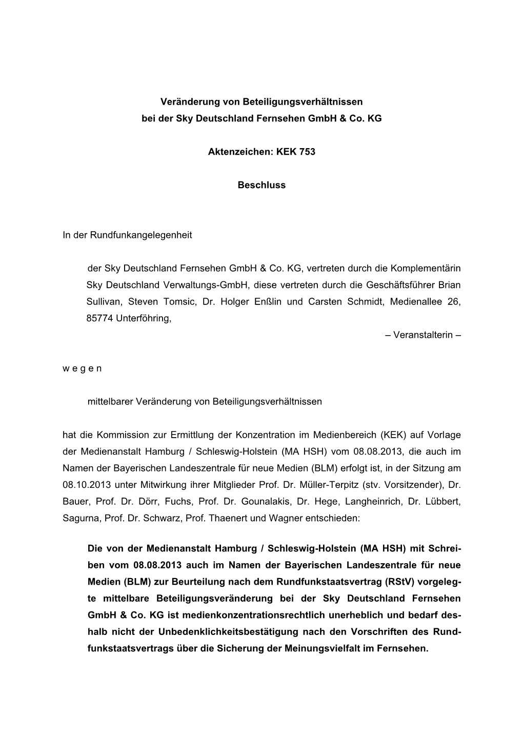 Veränderung Von Beteiligungsverhältnissen Bei Der Sky Deutschland Fernsehen Gmbh & Co