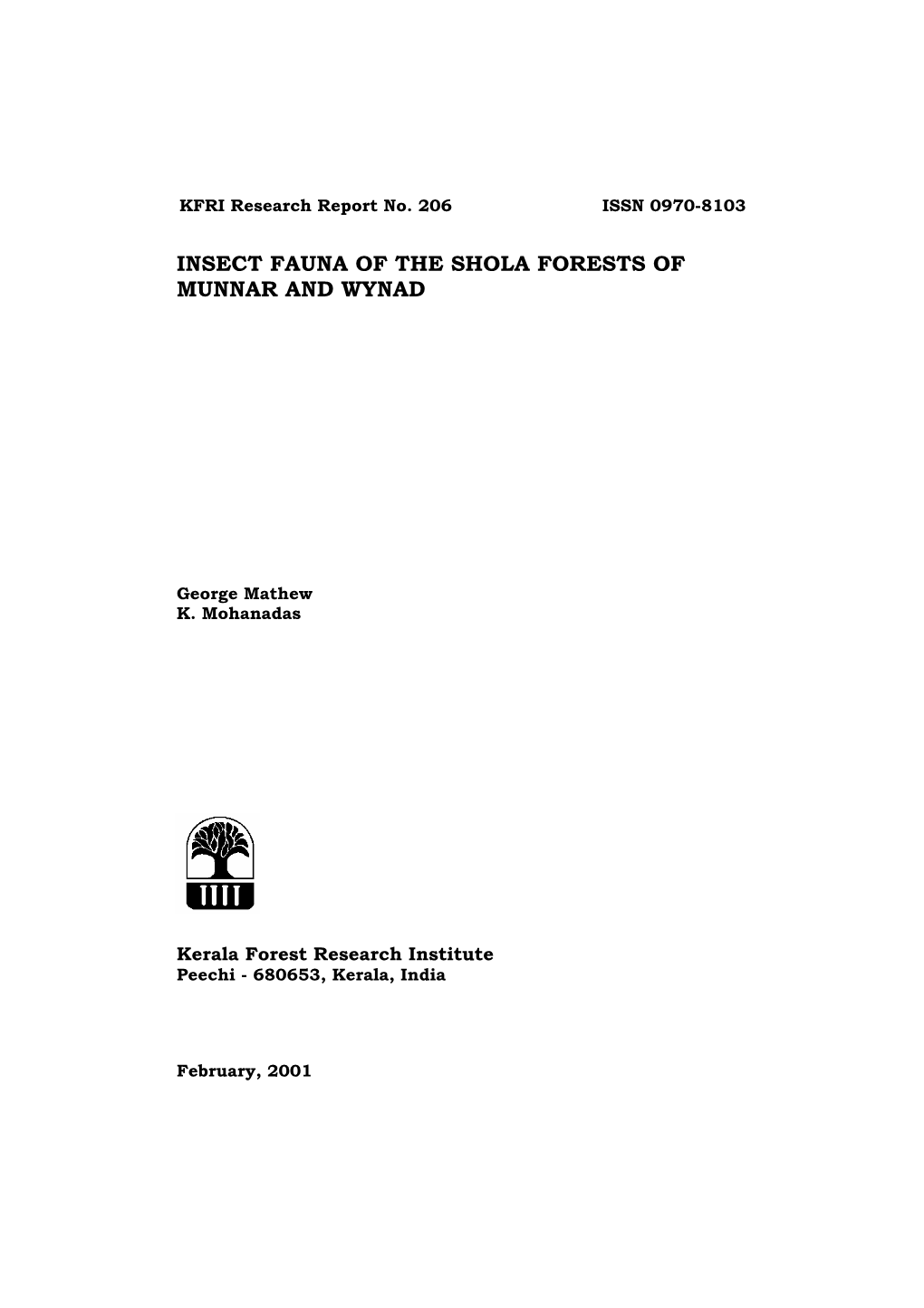 Insect Fauna of the Shola Forests of Munnar and Wynad