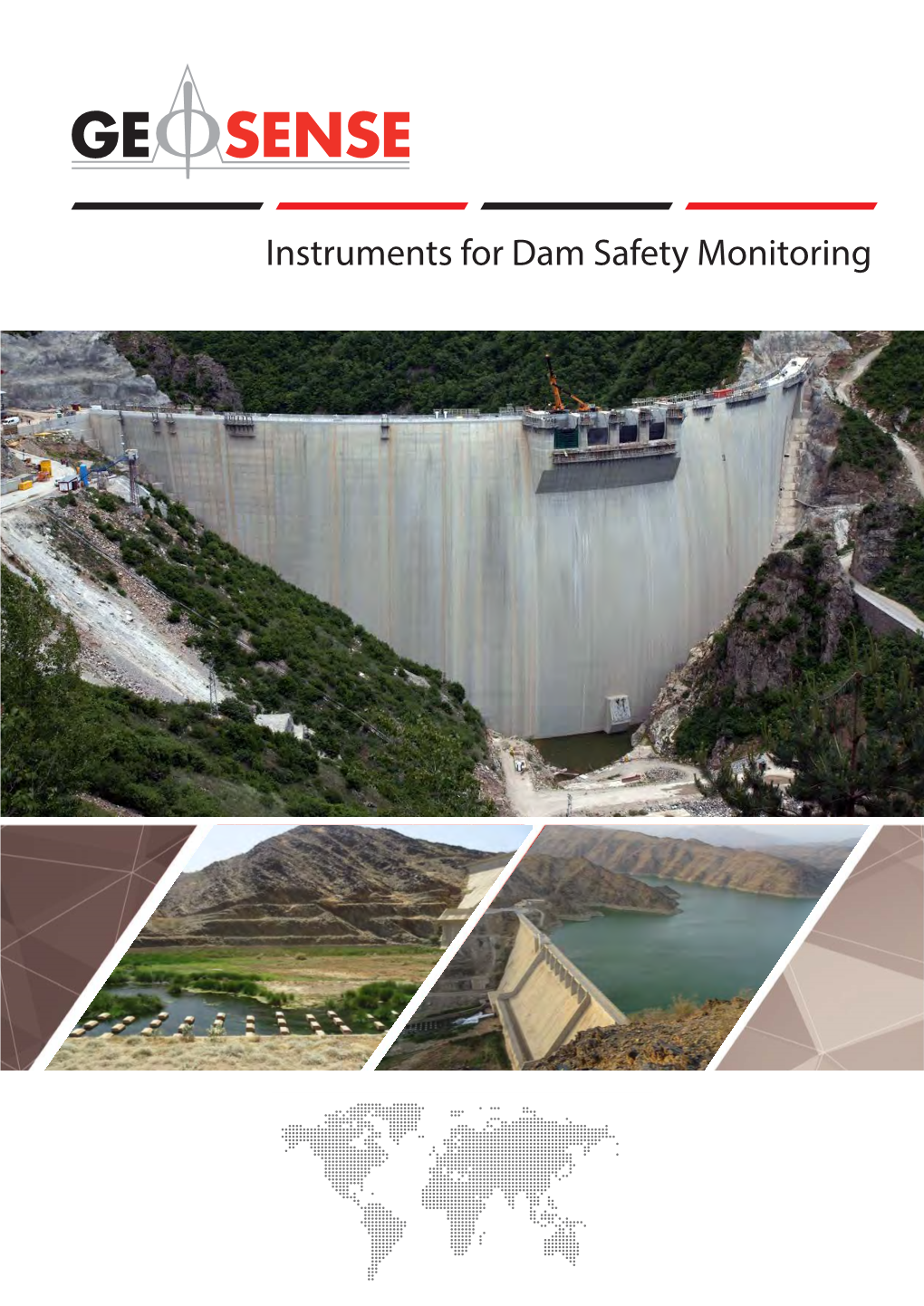 Instruments for Dam Safety Monitoring Dam Safety Monitoring Dam Safety Monitoring