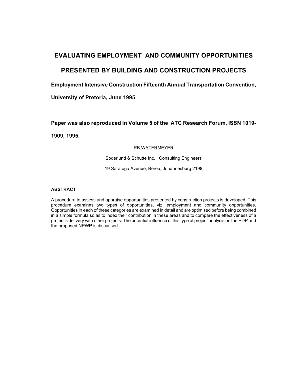 Evaluating Employment and Community Opportunities Presented