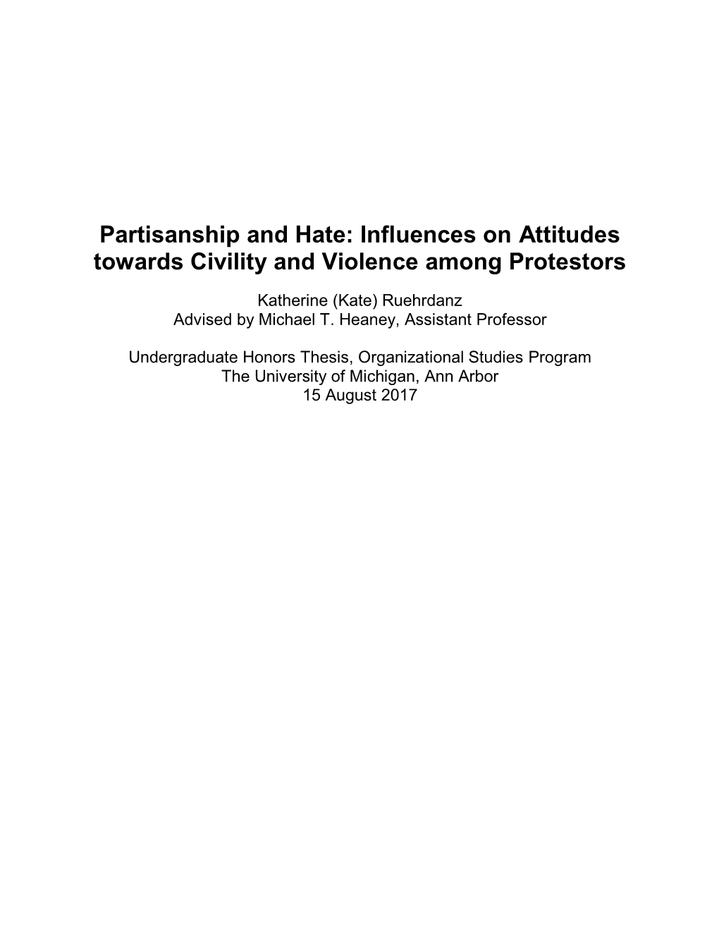Influences on Attitudes Towards Civility and Violence Among Protestors