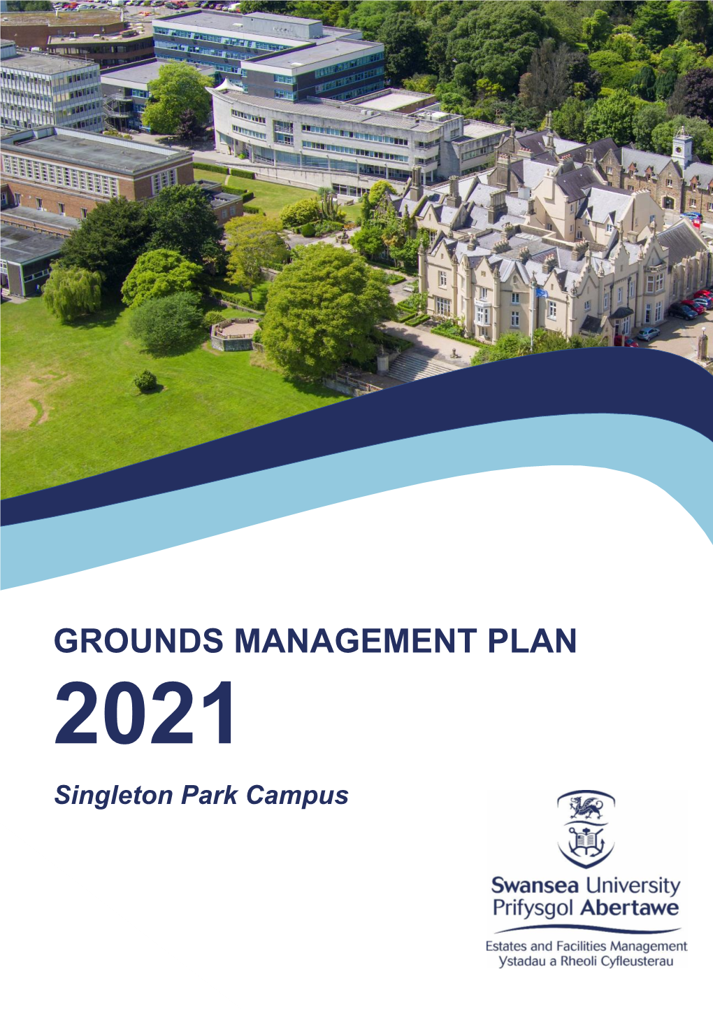 Singleton Park Campus Grounds Management Plan – 2021 - 2022
