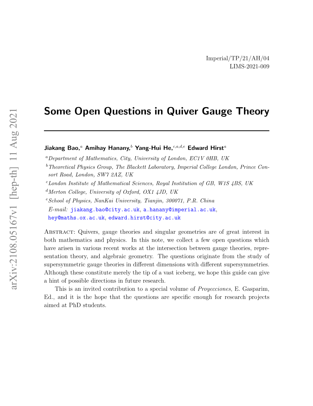 Some Open Questions in Quiver Gauge Theory Arxiv:2108.05167V1