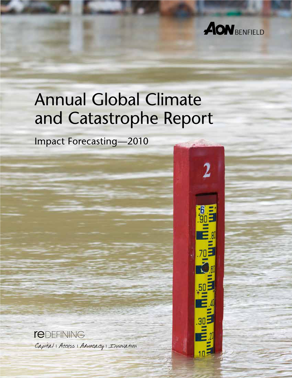 Annual Global Climate and Catastrophe Report Impact Forecasting—2010 Contents