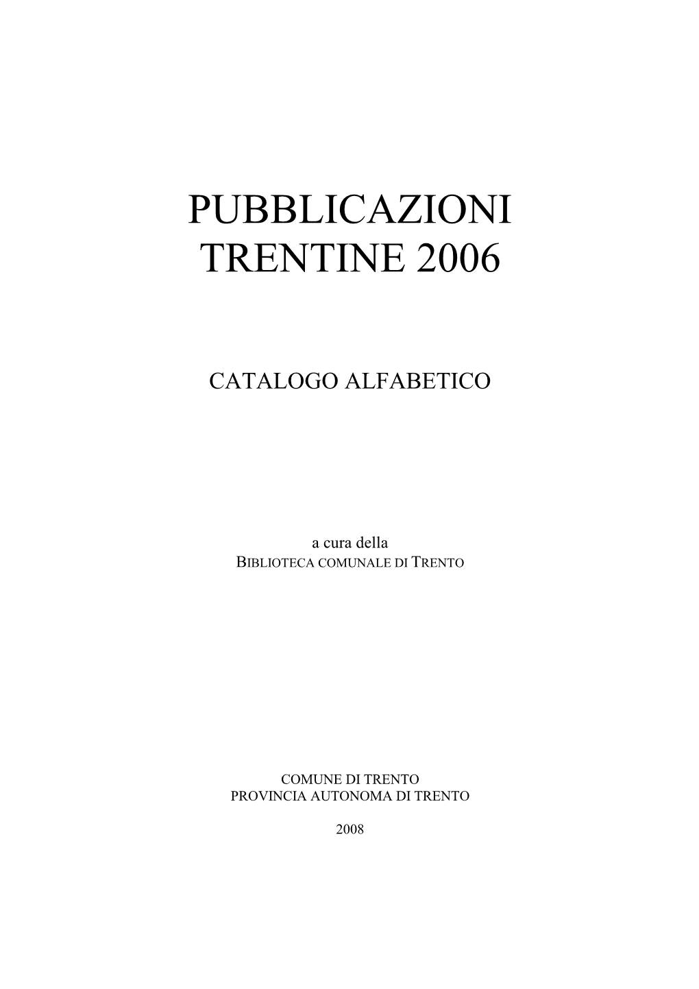 Pubblicazioni Trentine 2006