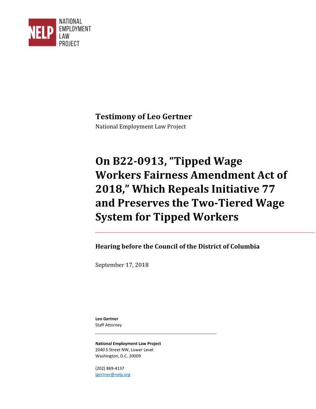 On B22-0913, “Tipped Wage Workers Fairness Amendment Act of 2018,” Which Repeals Initiative 77 and Preserves the Two-Tiered Wage System for Tipped Workers