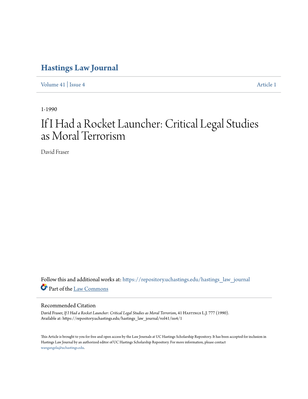 If I Had a Rocket Launcher: Critical Legal Studies As Moral Terrorism David Fraser