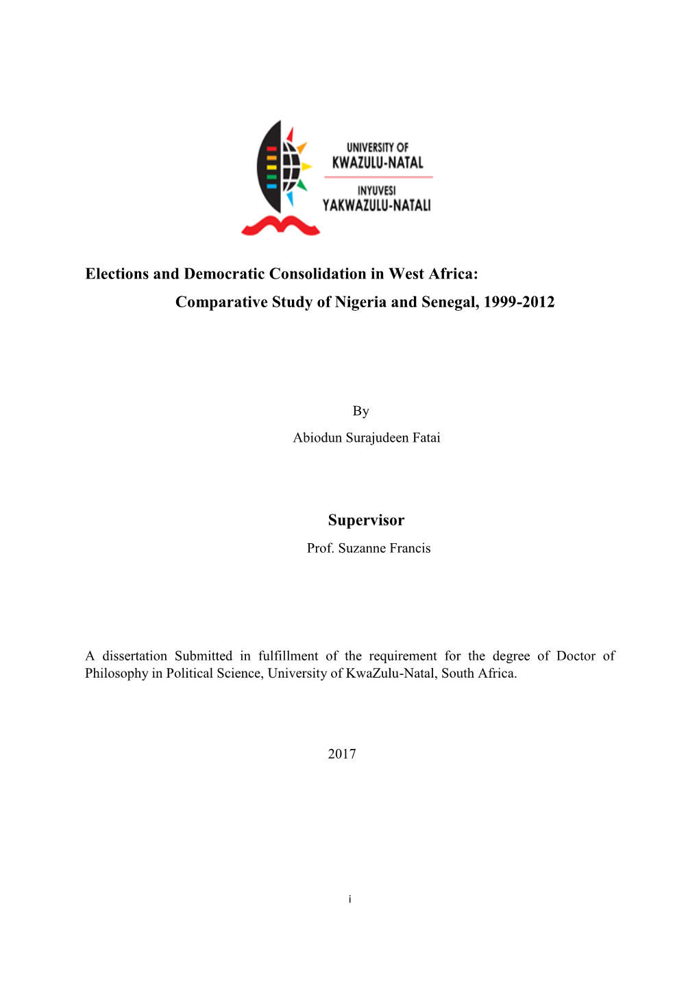 Elections and Democratic Consolidation in West Africa: Comparative Study of Nigeria and Senegal, 1999-2012