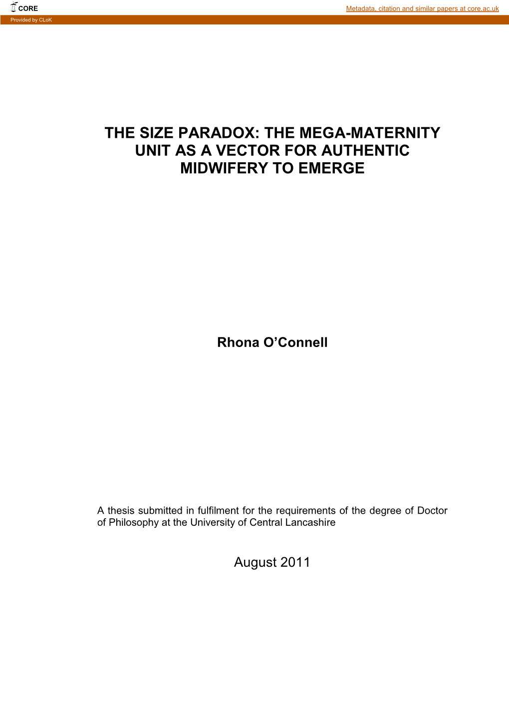 The Size Paradox: the Mega-Maternity Unit As a Vector for Authentic Midwifery to Emerge