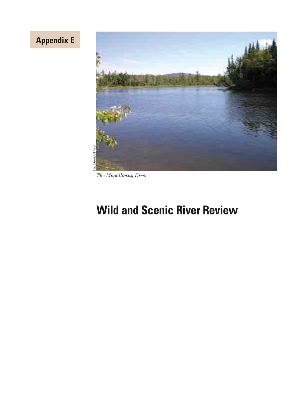 Wild and Scenic River Review Wild and Scenic River Review