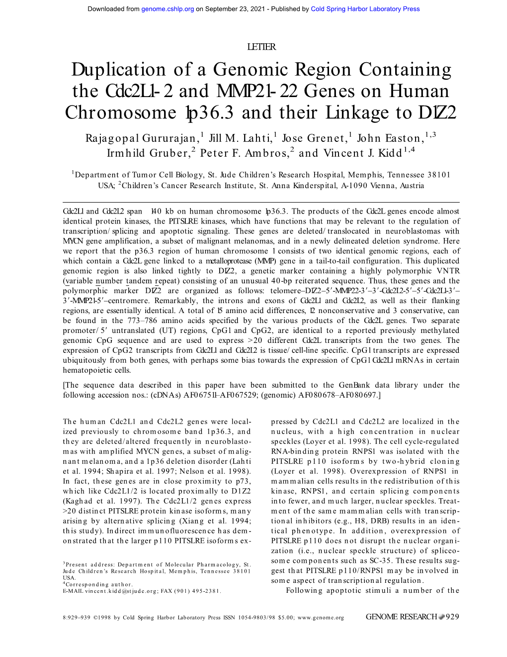 Duplication of a Genomic Region Containing the Cdc2l1-2 and MMP21-22 Genes on Human Chromosome 1P36.3 and Their Linkage to D1Z2 Rajagopal Gururajan,1 Jill M