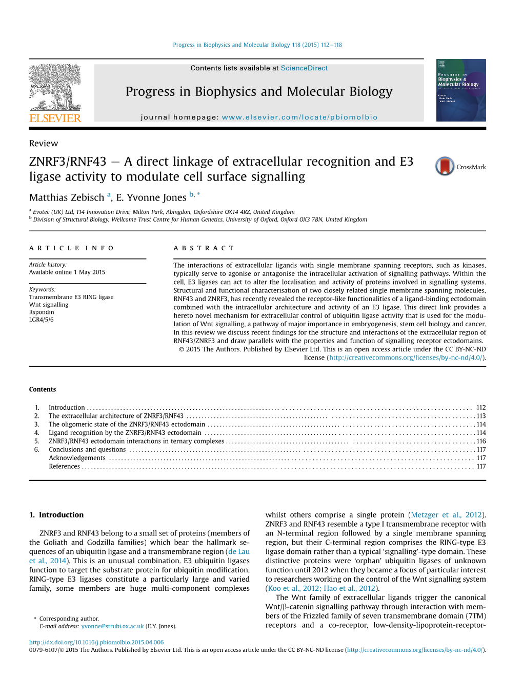 ZNRF3/RNF43 E a Direct Linkage of Extracellular Recognition and E3 Ligase Activity to Modulate Cell Surface Signalling