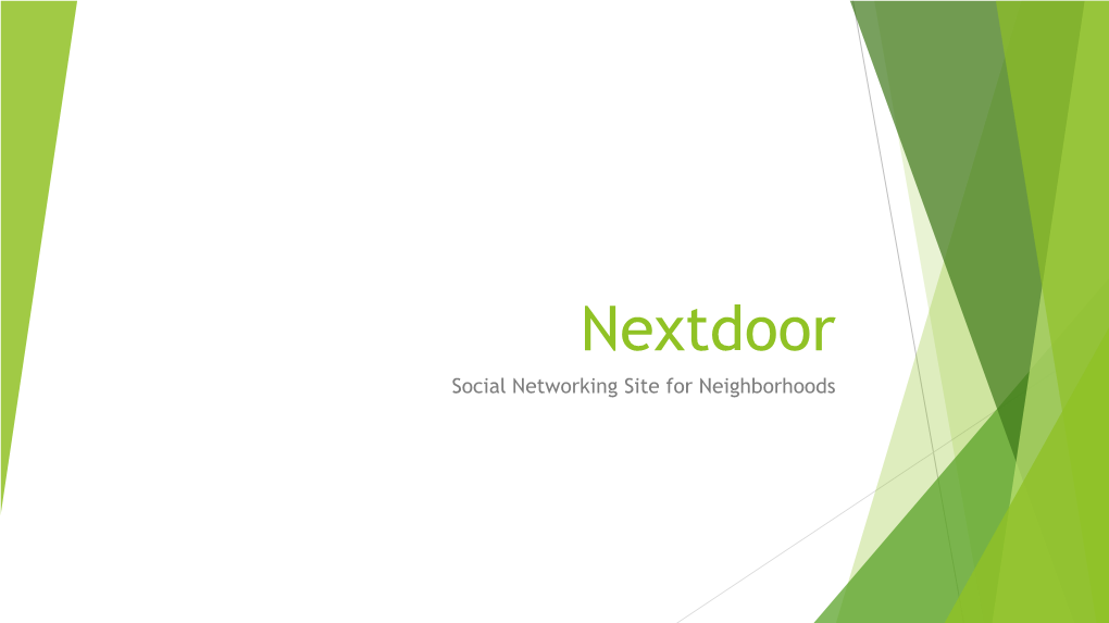 Nextdoor Social Networking Site for Neighborhoods What Is Nextdoor?