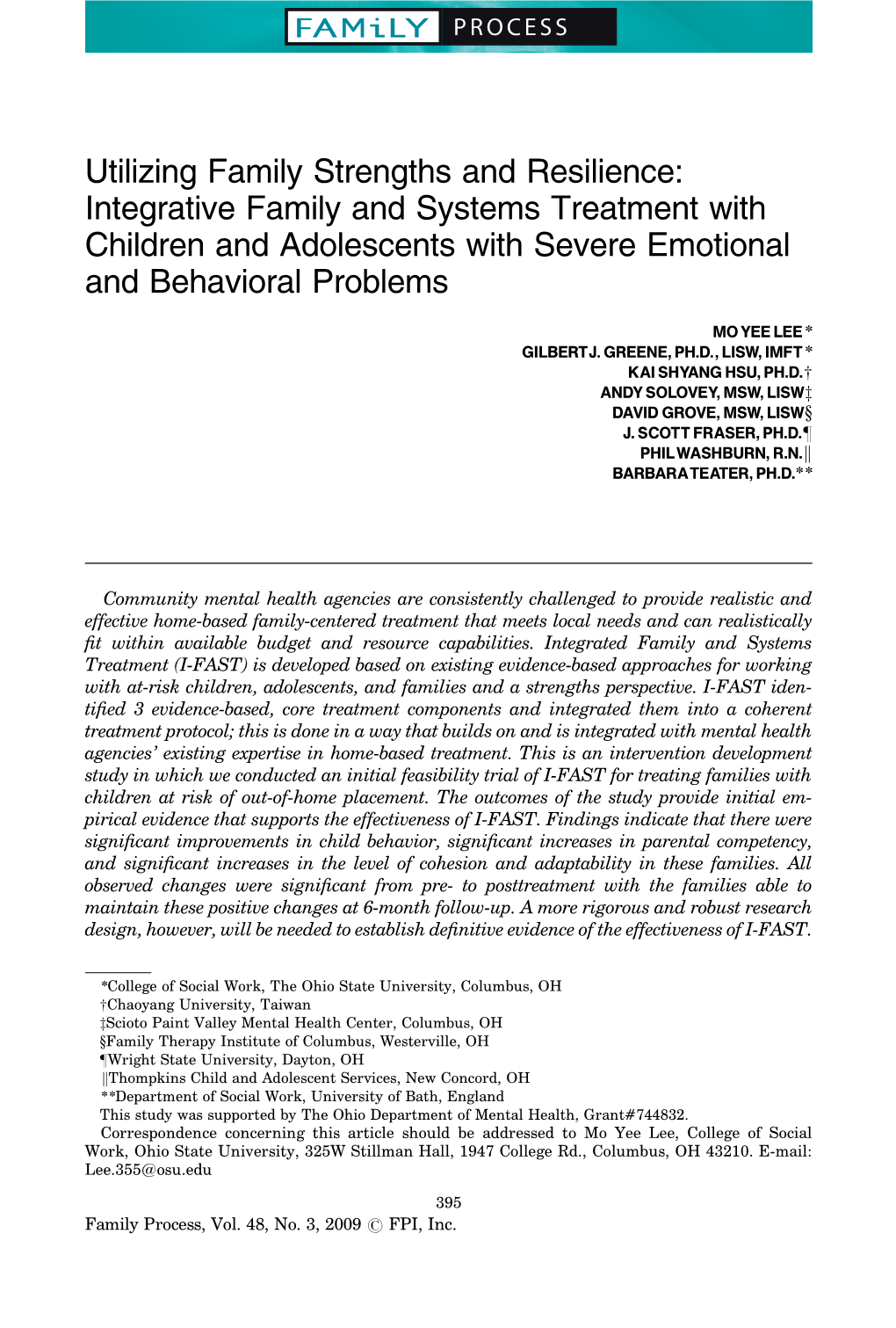 Utilizing Family Strengths and Resilience: Integrative Family and Systems Treatment with Children and Adolescents with Severe Emotional and Behavioral Problems