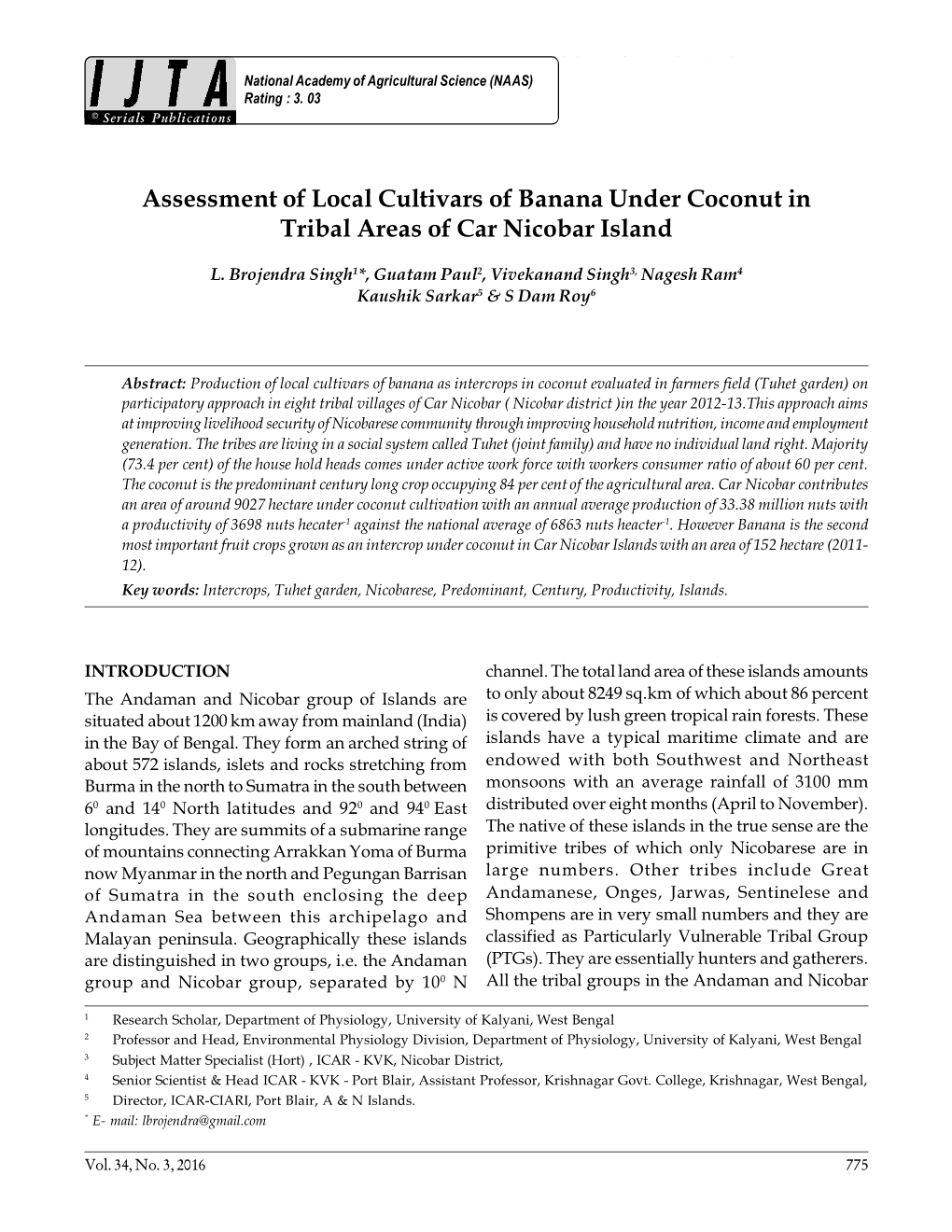 Assessment of Local Cultivars of Banana Under Coconut in Tribal Areas of Car Nicobar Island National Academy of Agricultural Science (NAAS) Rating : 3