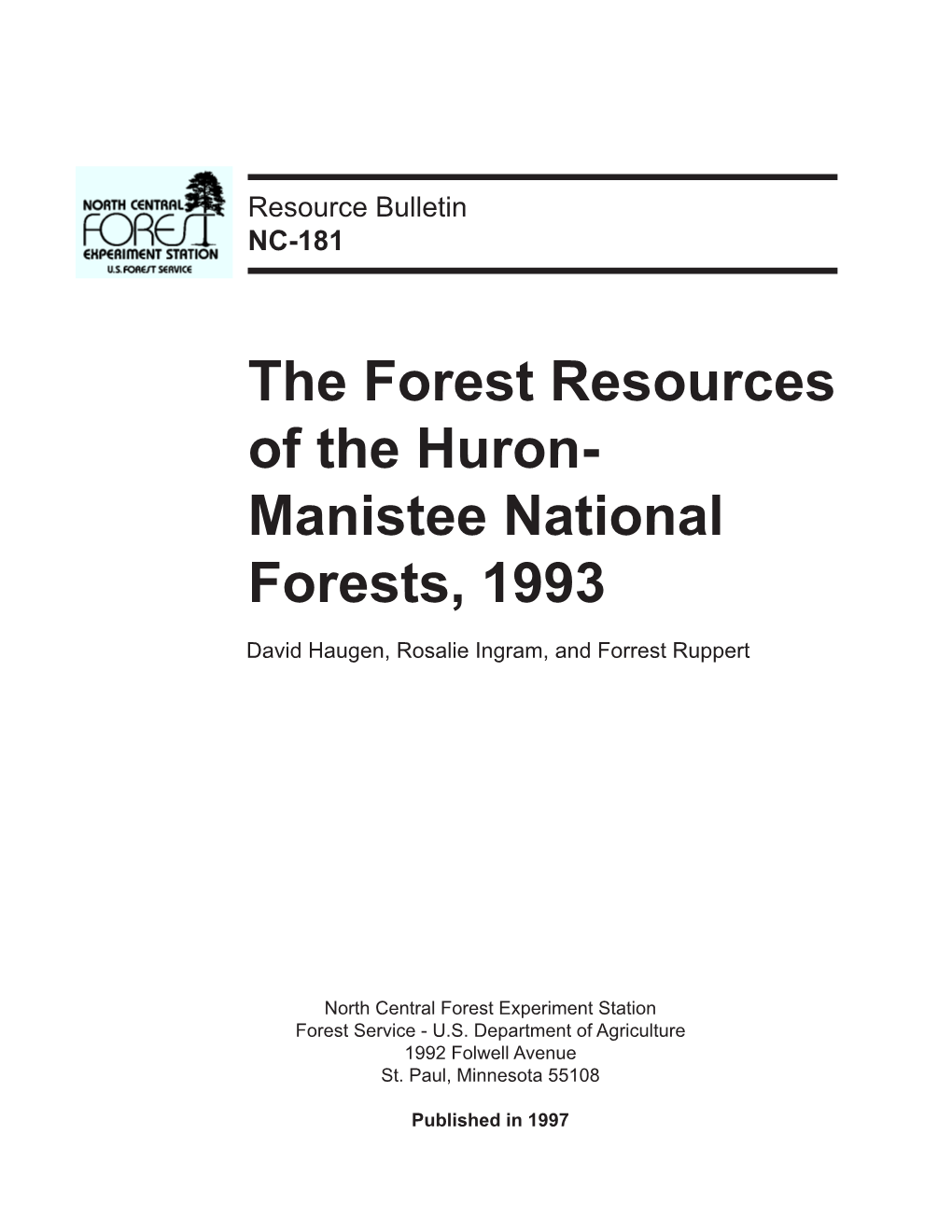 The Forest Resources of the Huron- Manistee National Forests, 1993