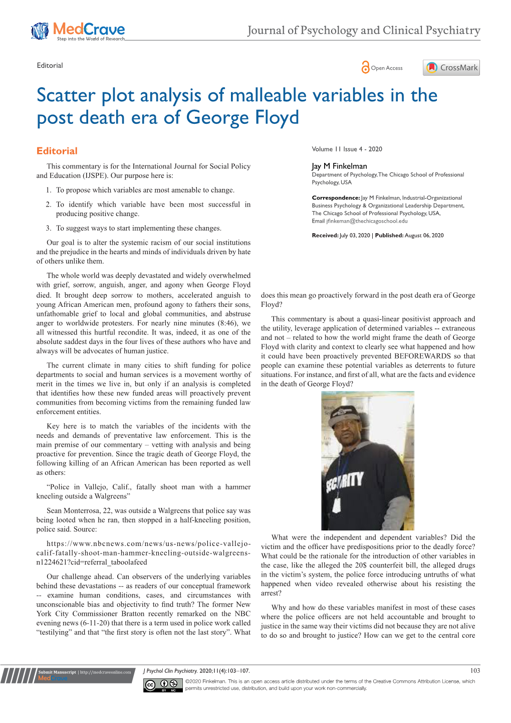Scatter Plot Analysis of Malleable Variables in the Post Death Era of George Floyd
