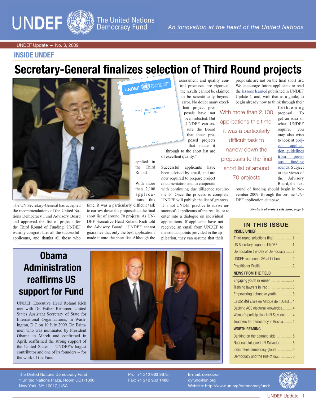 Secretary-General Finalizes Selection of Third Round Projects Assessment and Quality Con- Proposals Are Not on the Final Short List