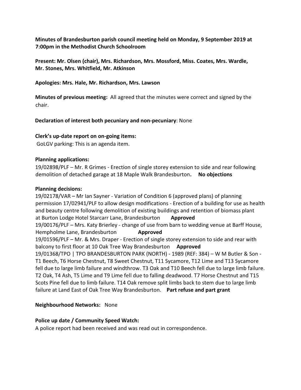 Minutes of Brandesburton Parish Council Meeting Held on Monday, 9 September 2019 at 7:00Pm in the Methodist Church Schoolroom