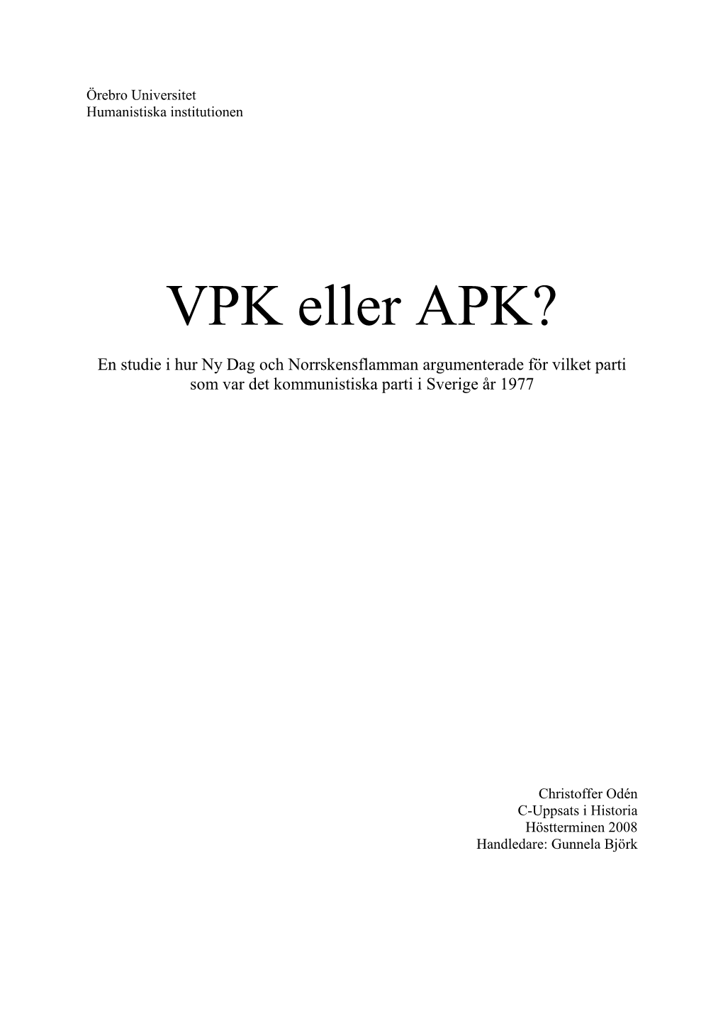 VPK Eller APK?